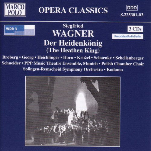 Wagner - Der Heidenkonig
