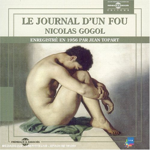 Jean Topart - Journal D'un Fou: Nicolas Gogol
