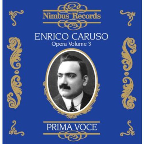 Enrico Caruso - Enrico Caruso in Opera 3