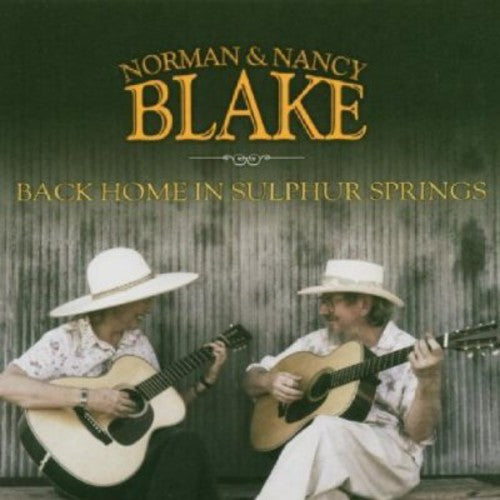 Norman Blake & Nancy - Back Home in Sulphur Springs