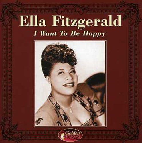 Ella Fitzgerald - I Want to Be Happy