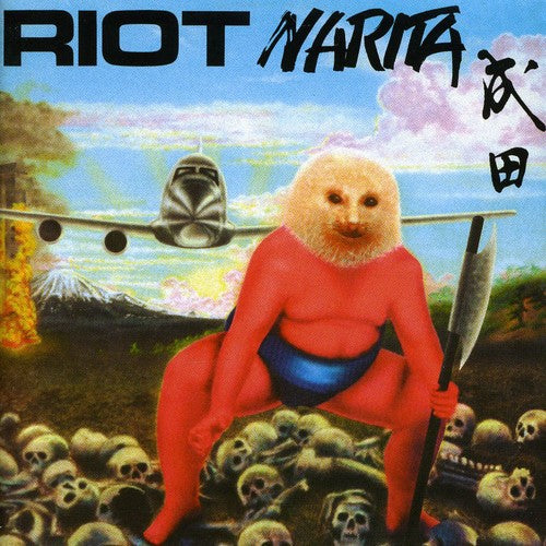 Riot - Narita