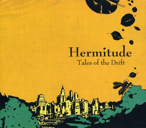 Hermitude - Tales of the Drift