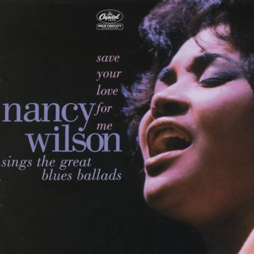 Nancy Wilson - Save Your Love For Me...