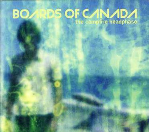 Boards of Canada - Campfire Headphase