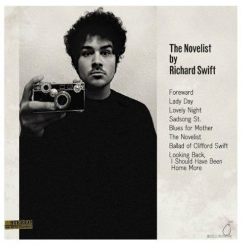 Richard Swift - The Novelist/Walking Without Effort