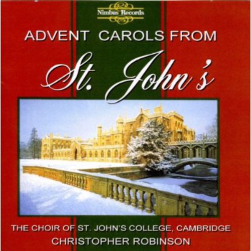 Robinson/ Choir of st John College - Advent Carols from St John's