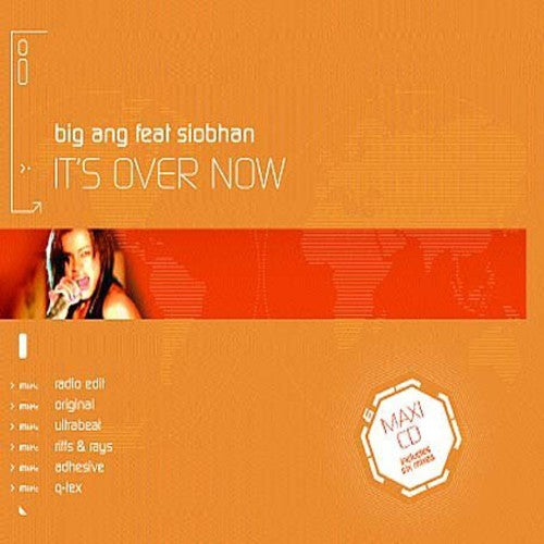 Big Ang & Siobhan - It's Over Now