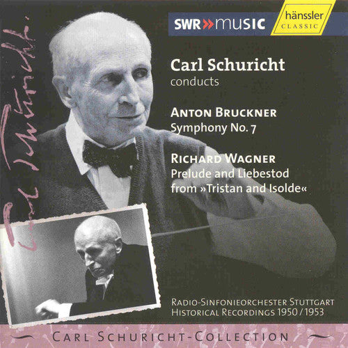Bruckner/ Schuricht/ Rso Stuttgart - Schuricht Conducts Symphony 7