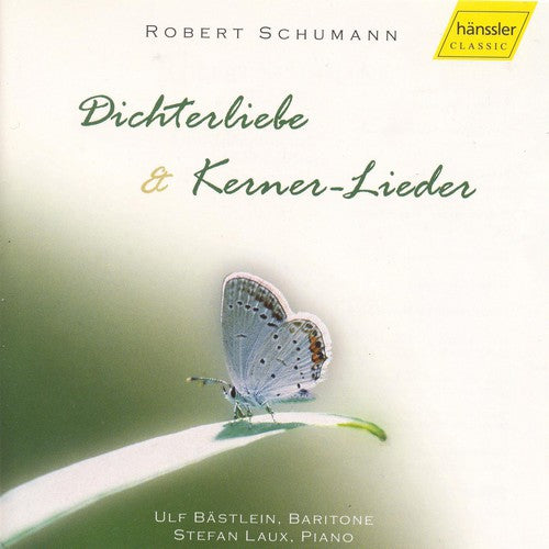 Ulf Bastlein - Dichterliebe & Kerner-Lieder