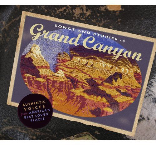 Song & Stories From Grand Canyon/ Various - Song & Stories from Grand Canyon / Various
