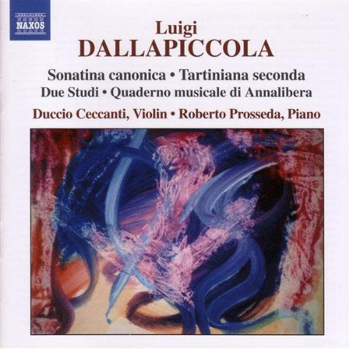 Dallapiccola/ Ceccanti/ Prosseda - Complete Works for Violin & Piano