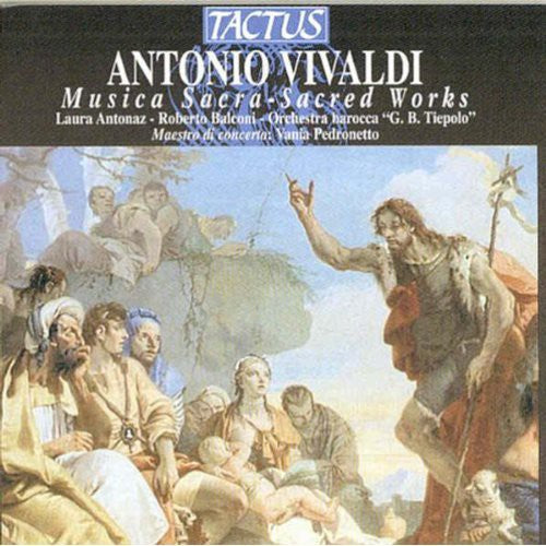 Vivaldi/ Antonaz/ Balconi/ Pedronetto - Sacred Works