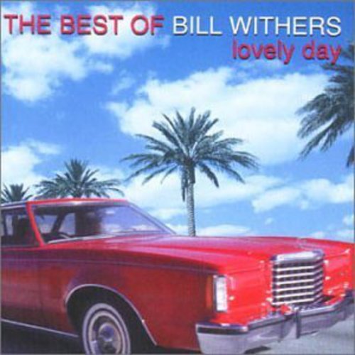 Bill Withers - Best Lovely