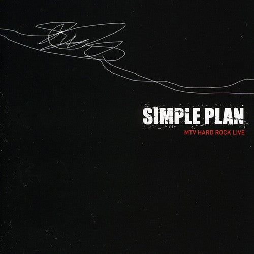 Simple Plan - Live from the Hard Rock