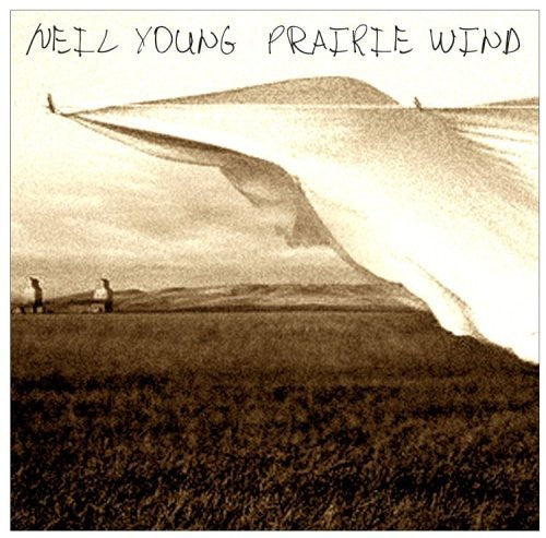 Neil Young - Prairie Wind