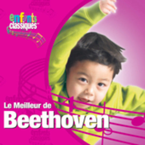 Beethoven - Best of Classical Kids: Ludwig Van Beethoven