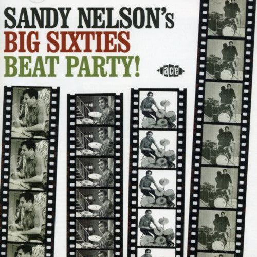 Sandy Nelson - Big Sixties All-Nighter