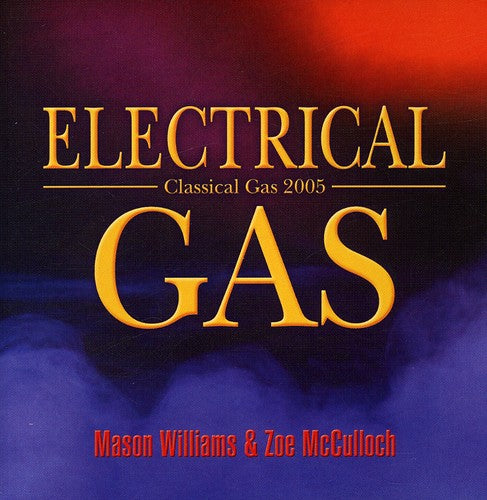 Mason Williams / Zoe McCulloch - Electrical Gas