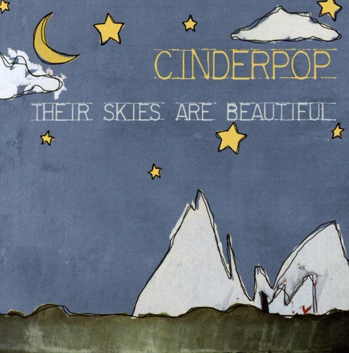 Cinderpop - Their Skies Are Beautiful