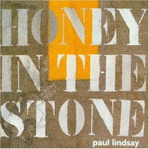 Paul Lindsay - Honey in the Stone