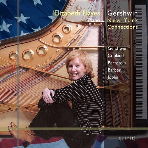 Elizabeth Hayes - Gershwin: New York Connectio