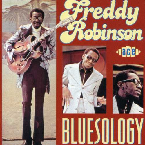 Freddy Robinson - Bluesology