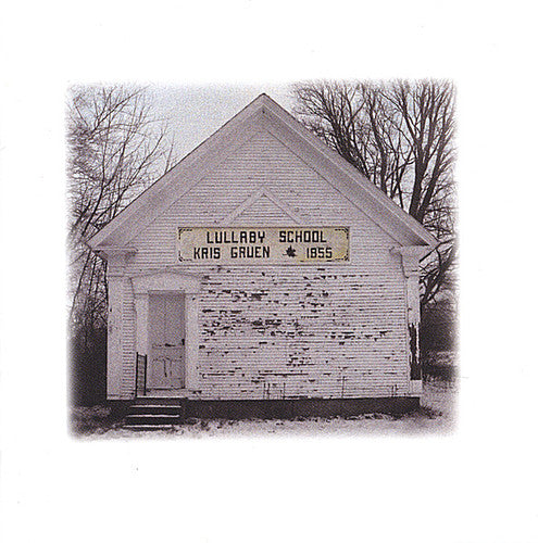 Kris Gruen - Lullaby School