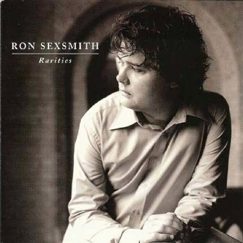 Ron Sexsmith - Rarities