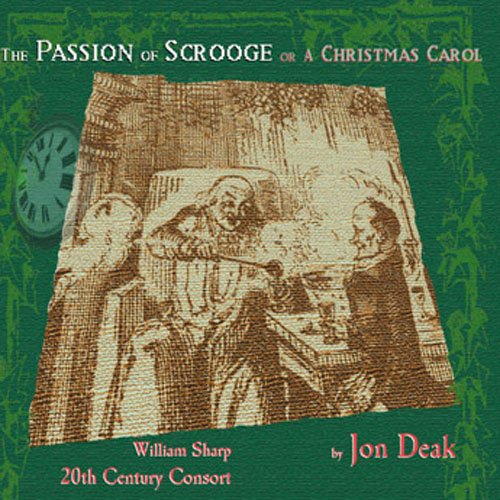 Deak - Passion of Scrooge: A Christmas Carol
