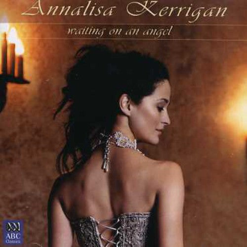 Annalisa Kerrigan - Waiting on An Angel