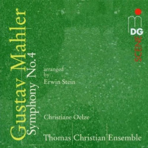 Mahler/ Oelze/ Thomas Christian Ensemble - Symphony 4