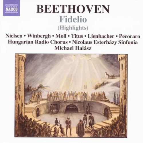 Beethoven/ Nielsen/ Winbergh/ Moll/ Titus - Beethoven, L.V. : Fidelio-Highlights