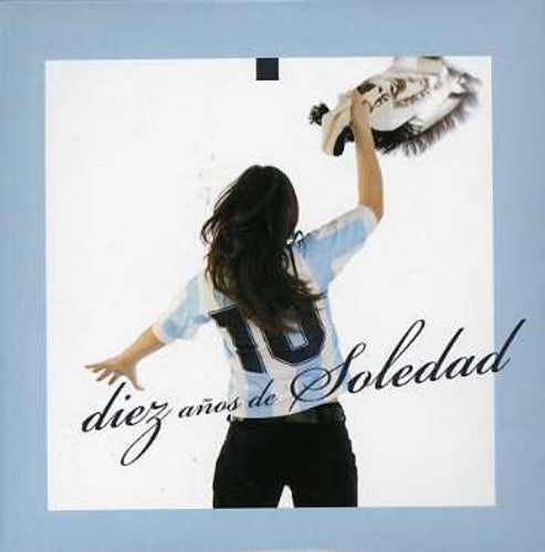 Soledad - 10 Anos de Soledad