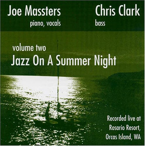 Joe Massters / Chris Clark - Jazz On A Summer Night, Vol. 2
