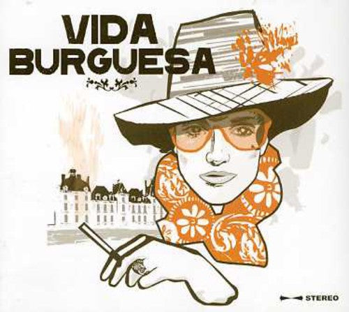 Vida Burguesa/ Various - Vida Burguesa
