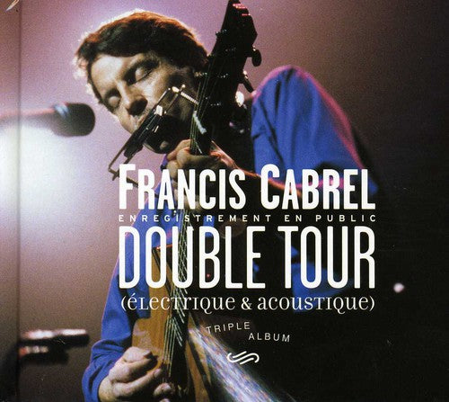 Francis Cabrel - Double Tour