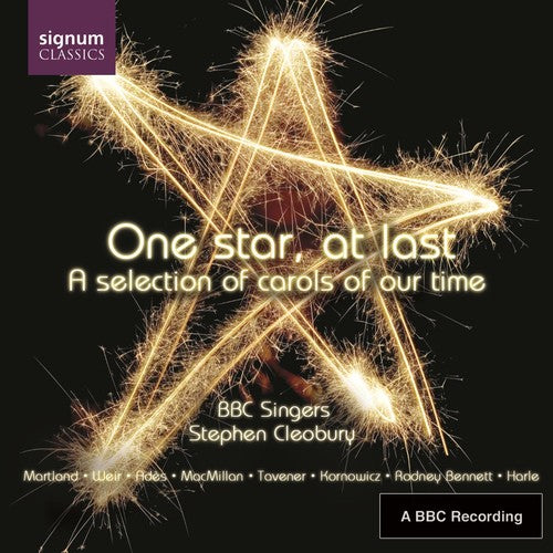 Holten/ Martland/ BBC Singers/ Cleobury - One Star at Last: Selection of Carols of Our Time