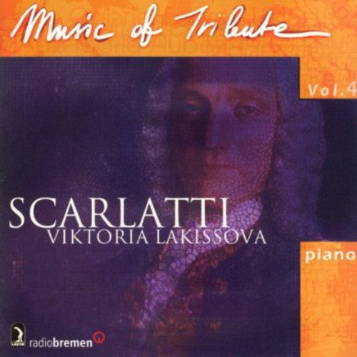 Scarlatti/ Francaix/ Hamelin/ Lakkisova - Music of Tribute 4
