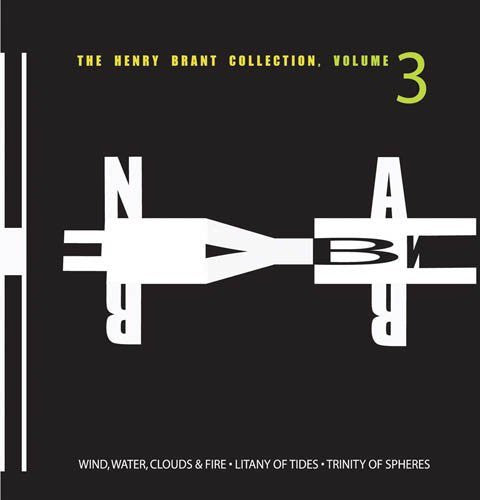Henry Brant - Henry Brant Collection 3