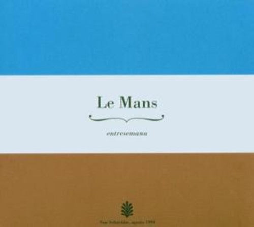 Le Mans - Entresemana