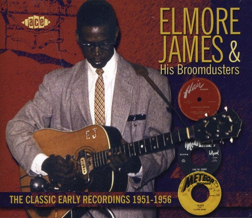 Elmore James - Classic Early Recordings 1951-1956