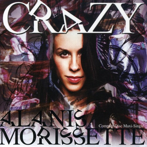 Alanis Morissette - Crazy