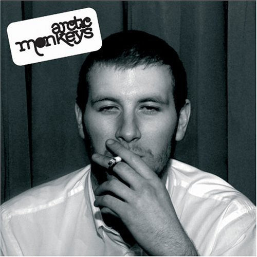 Arctic Monkeys - Whatever People Say I That's What I Am Not