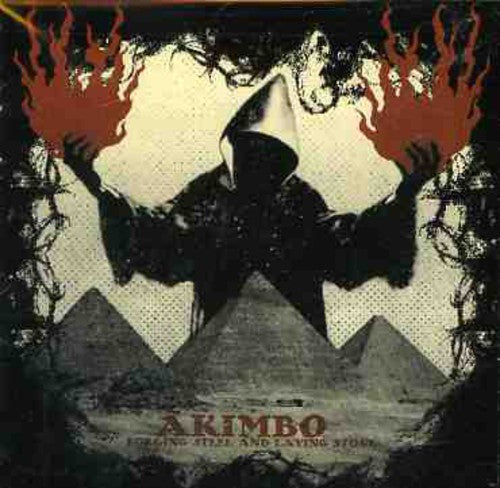 Akimbo - Forging Steel and Laying Stone