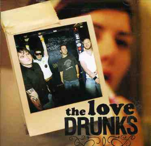 Love Drunks - The Love Drunks