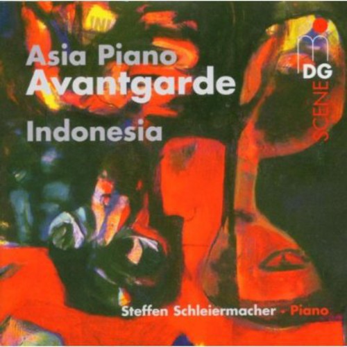 Schleiermacher - Asia Piano Avantgarde Indonesia