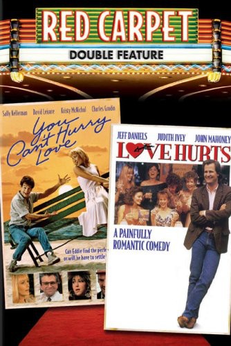 Love Hurts / You Can't Hurry Love