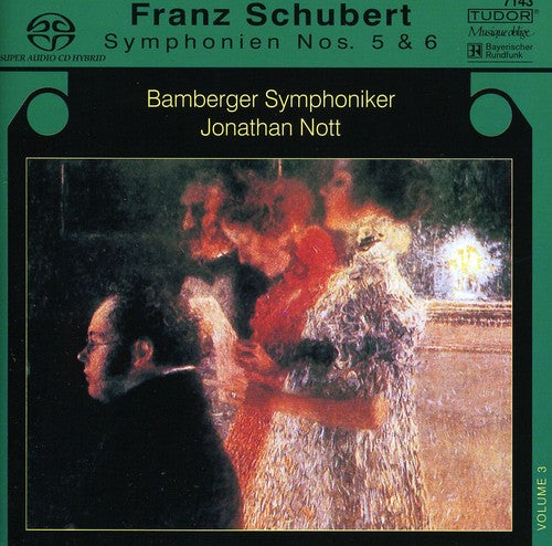 Schubert/ Nott/ Bamberg Symphony - Symphonies 5 & 6