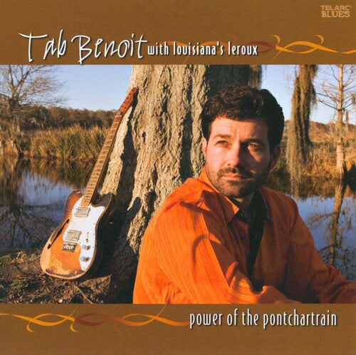 Tab Benoit - Power of the Pontchartrain